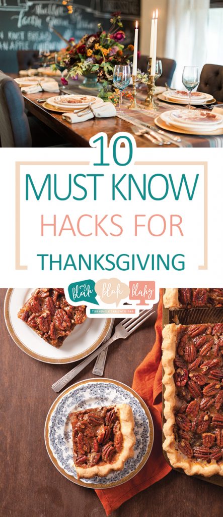 Must Know Hacks For Thanksgiving