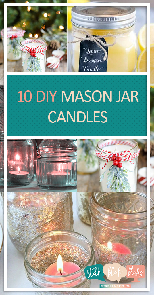 10 DIY Mason Jar Candles