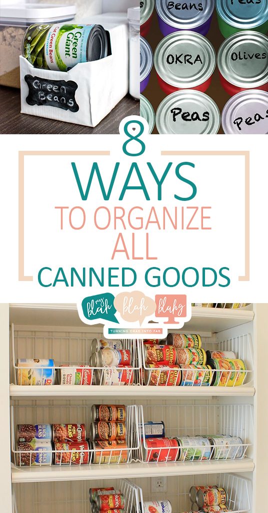 8 Ways To Organize All Canned Goods