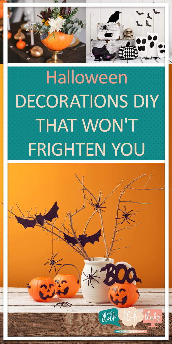 Halloween Decorations DIY That Won't Frighten You