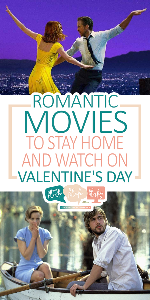 Romantic Movies To Stay Home and Watch on Valentine's Day