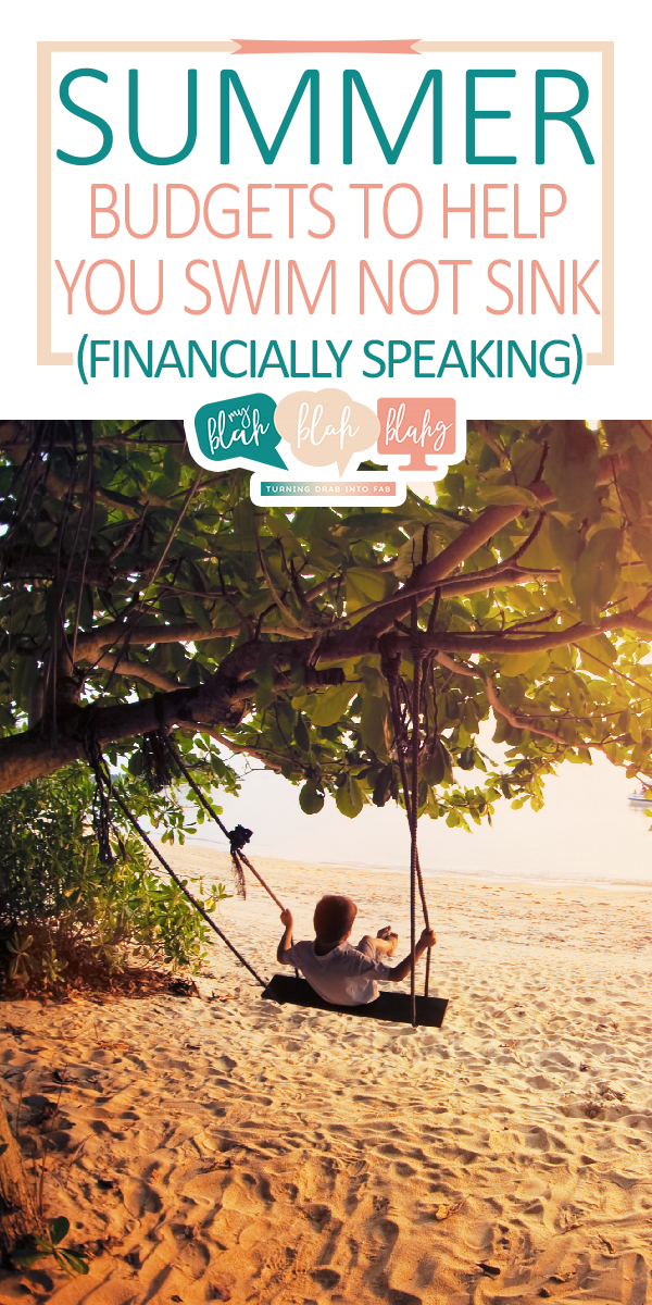 summer budgets | budgets | budget | summer | money | save money | costs of summer | summer activities | vacation | summer vacation | budget money