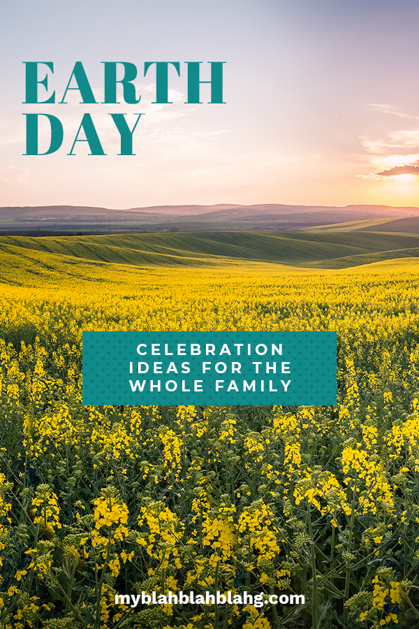 earth-day-celebration-ideas-for-the-whole-family