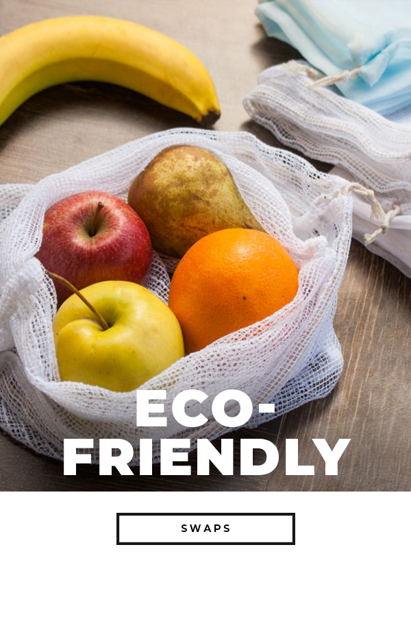 Ridiculously Easy Ways To Go Green With Eco-Friendly Swaps