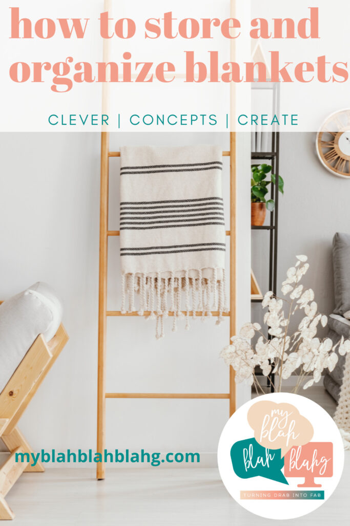 Make your home look more organized by keeping your blankets stored away when not in use. The incredible ideas for blanket storage and organization on this list will help you pick the look that's right for you. #homeorganization #diyprojects #myblahblahblahgblog